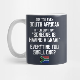 Are You Even South African Mug